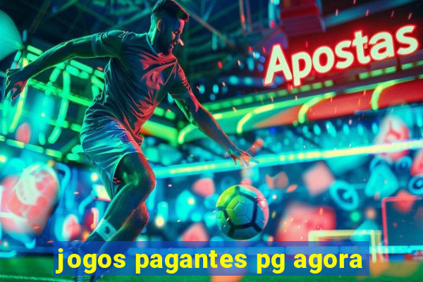 jogos pagantes pg agora